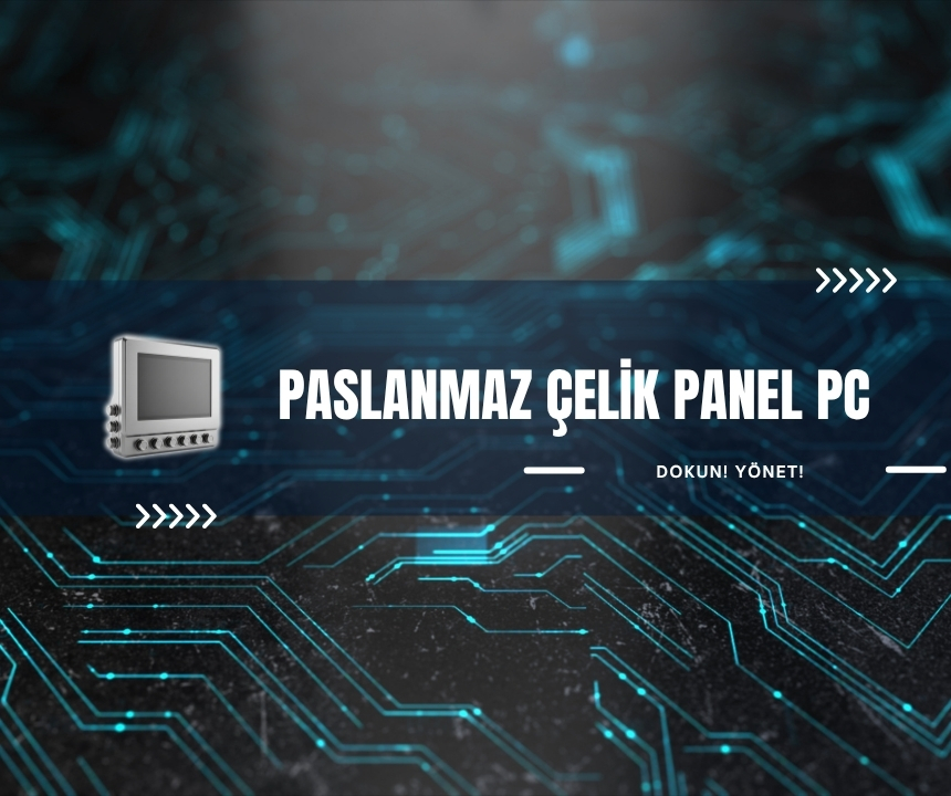 Paslanmaz Çelik Panel PC